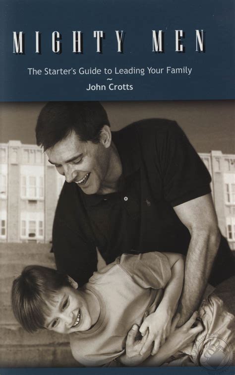 mighty men the starters guide to leading your family Doc