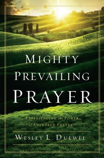 mighty prevailing prayer wesley duewel Ebook Epub