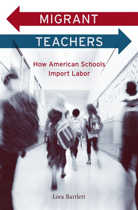 migrant teachers how american schools import labor Epub
