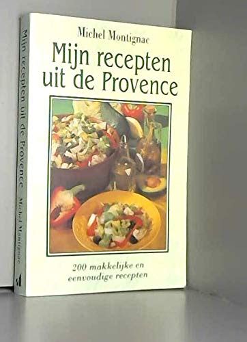 mijn recepten uit de provence 200 makkelijke en eenvoudige recepten Kindle Editon