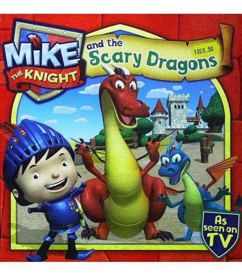 mike and the dragons mike the knight PDF