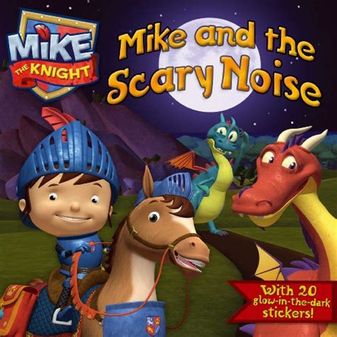 mike and the scary noise mike the knight Doc