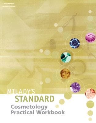 miladys standard text of cosmetology practical workbook Reader