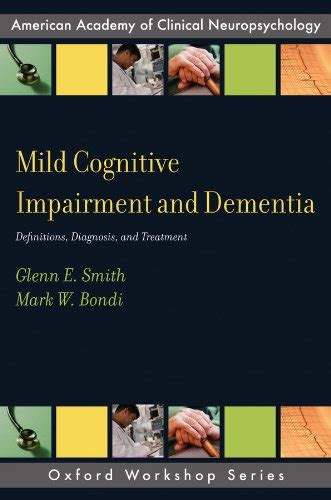 mild cognitive impairment and dementia definitions diagnosis and treatment aacn workshop series PDF