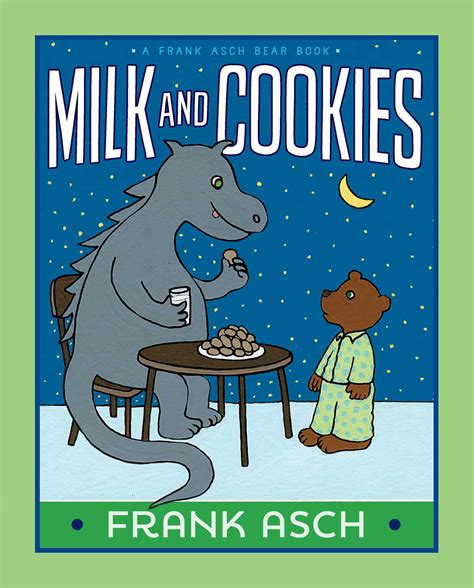 milk and cookies a frank asch bear book Kindle Editon