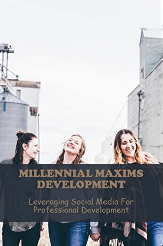 millennial maxims guiding principles unlocking Kindle Editon