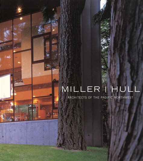 miller i hull architects of the pacific northwest PDF