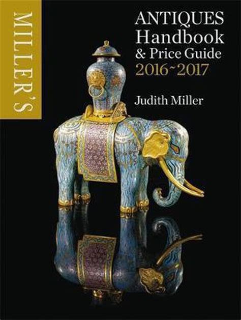 millers antiques handbook and price guide 2016 2017 Epub
