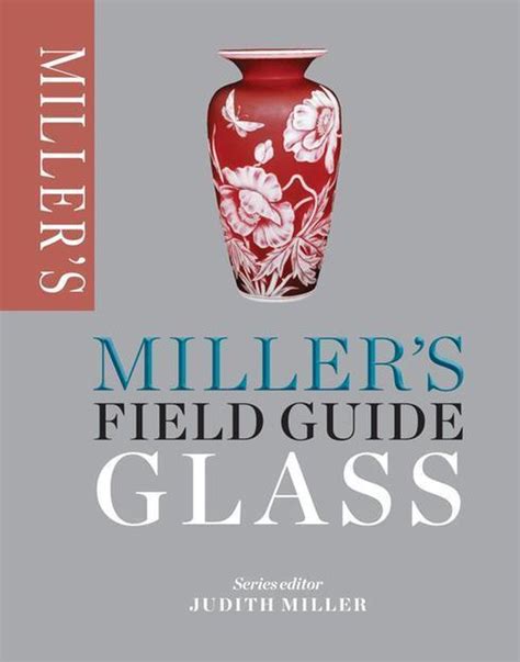 millers field guide glass millers field guides Doc