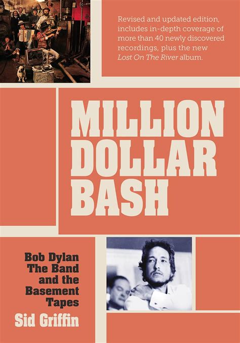 million dollar bash bob dylan the band and the basement tapes revised and updated edition Epub