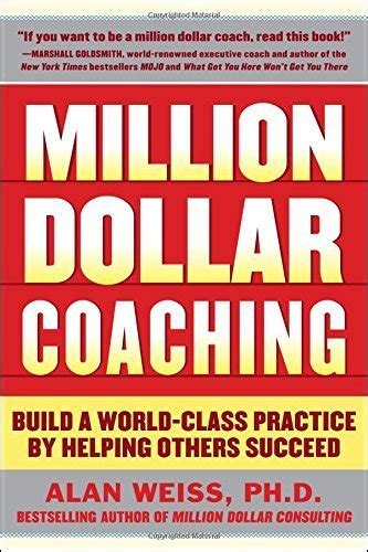 million dollar coaching build a world class practice by helping others succeed issues collection Doc