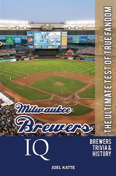 milwaukee brewers iq milwaukee brewers iq Kindle Editon