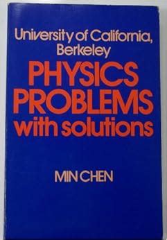 min chen berkeley physics problems with solutions pdf Doc