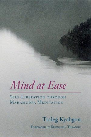 mind at ease self liberation through mahamudra meditation Epub