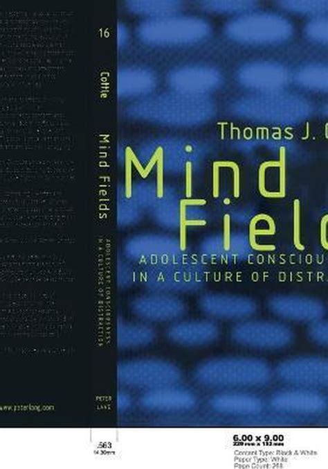 mind fields adolescent consciousness in a culture of distraction Reader