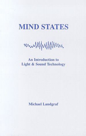 mind states an introduction to light and sound technology Kindle Editon