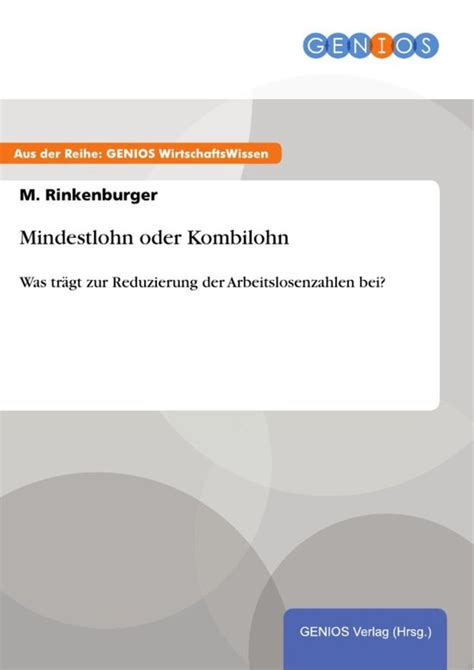 mindestlohn oder kombilohn reduzierung arbeitslosenzahlen Doc