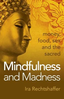 mindfulness madness money food sacred Doc
