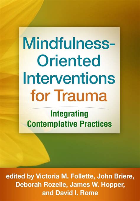 mindfulness oriented interventions for trauma integrating contemplative practices Kindle Editon