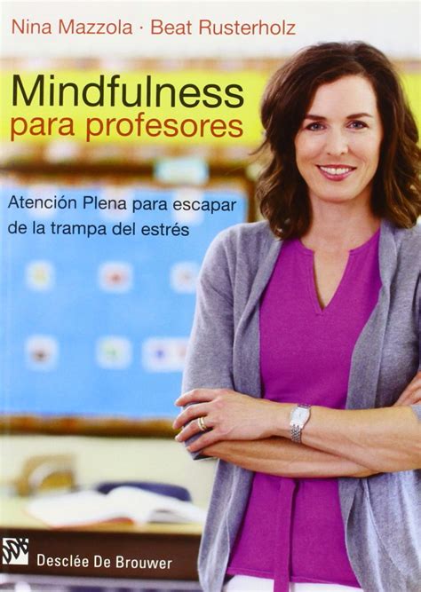 mindfulness profesores atenci escapar spanish ebook Kindle Editon