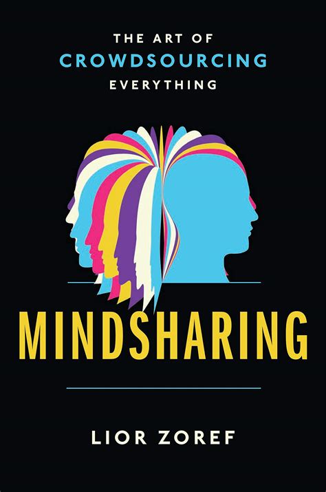 mindsharing the art of crowdsourcing everything PDF