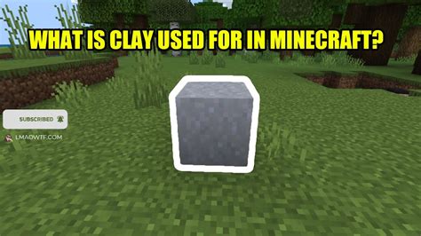 minecraft clay uses