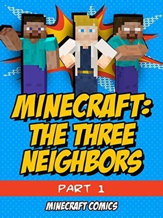 minecraft comic the three neighbors unofficial minecraft comic book Kindle Editon