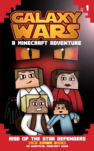 minecraft galaxy wars book 1 rise of the star defenders volume 1 PDF