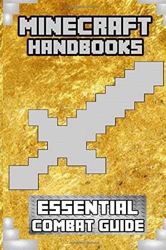minecraft handbooks essential combat guide volume 3 Reader