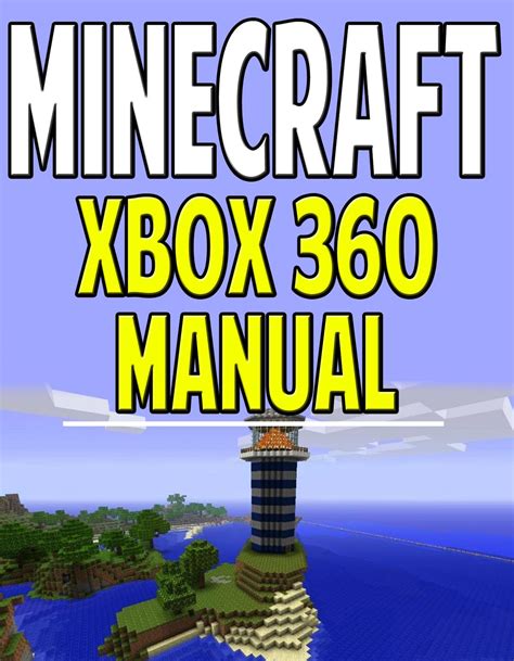 minecraft xbox 360 manual Kindle Editon