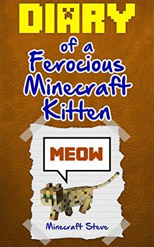 minecraftdiary of a ferocious minecraft kitten PDF
