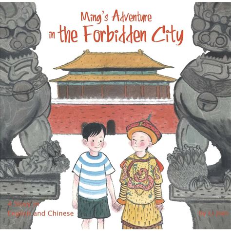 mings adventure in the forbidden city a story in english and chinese Epub