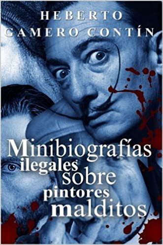 minibiografias ilegales sobre pintores malditos Doc