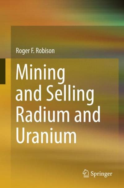 mining and selling radium and uranium Doc