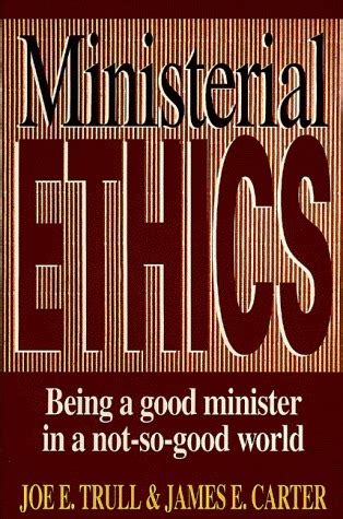ministerial ethics being a good minister in a not so good world Kindle Editon