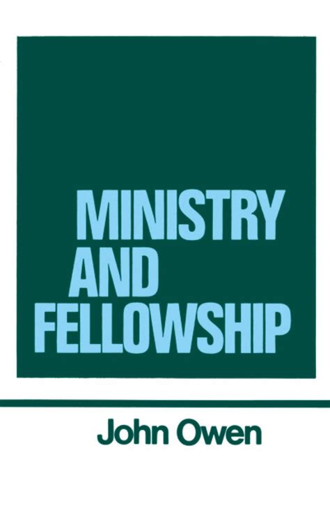 ministry and fellowship works of john owen volume 13 Doc