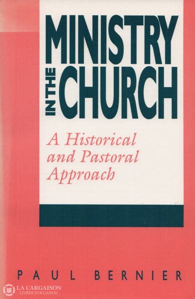 ministry in the church a historical and pastoral approach Epub