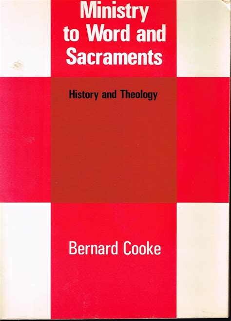 ministry to word and sacraments history and theology Epub