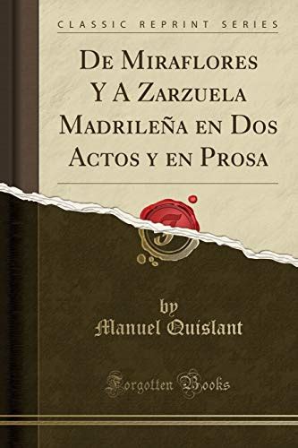 miraflores zarzuela madrile? classic reprint PDF
