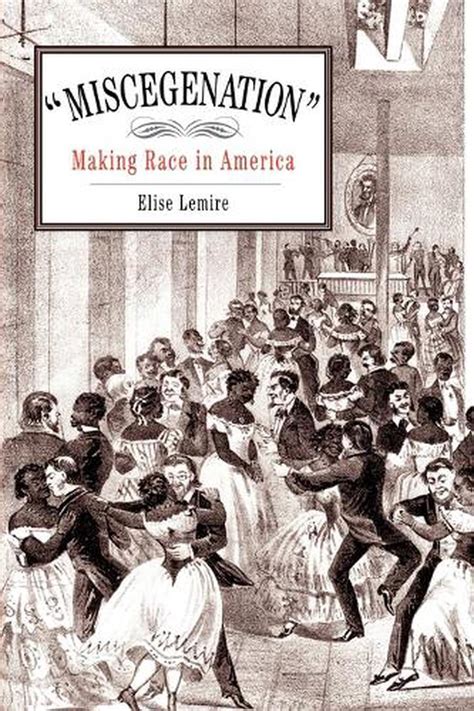 miscegenation making race in america PDF