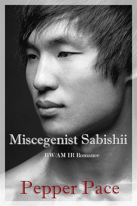 miscegenist sabishii bw or am ir romance Doc