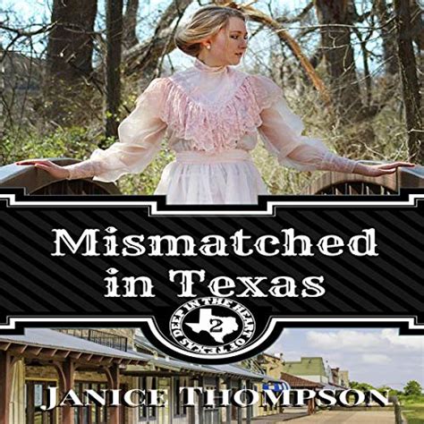 mismatched in texas deep in the heart of texas book 2 Doc