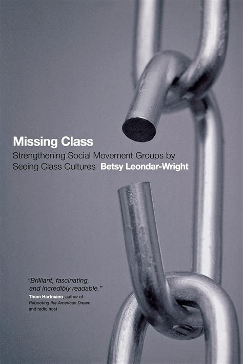 missing class how seeing class cultures can strengthen social movement groups Reader