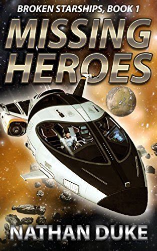 missing heroes broken starships book 1 Epub