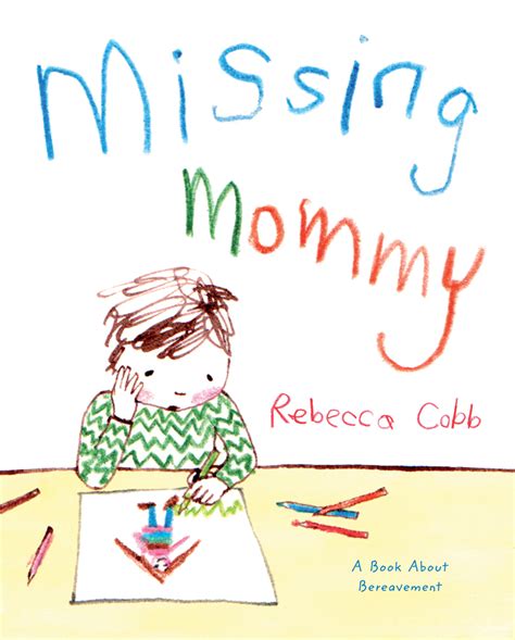 missing mommy a book about bereavement Epub