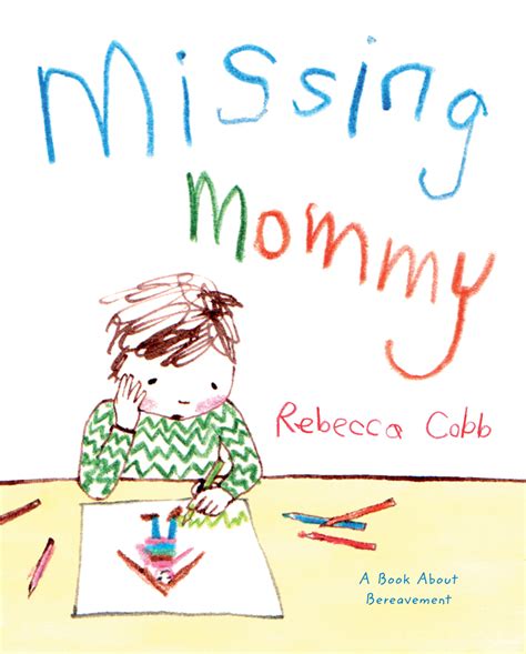 missing mommy a book about bereavement Epub