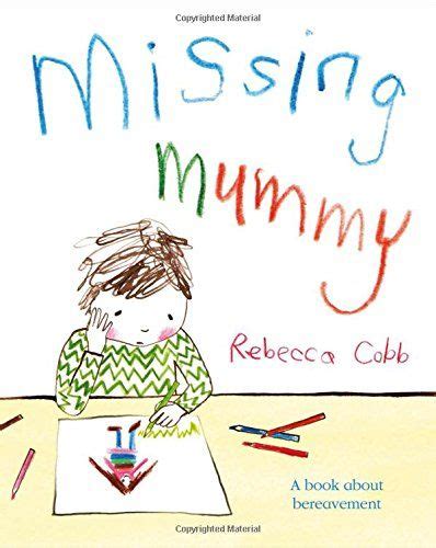 missing mummy a book about bereavement Kindle Editon