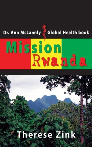 mission rwanda dr ann mclannly global health book book 1 Doc