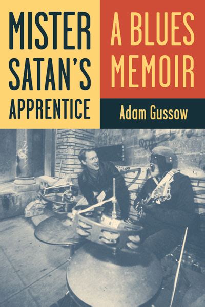 mister satans apprentice a blues memoir PDF