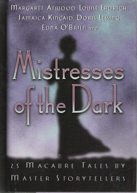 mistresses of the dark 25 macabre tales by master storytellers Kindle Editon